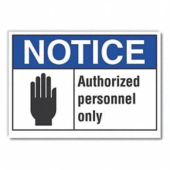 LYLE Auth Person Notice Label 5 in x 7 in, 64ML34