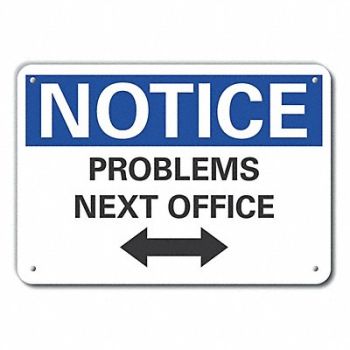 LYLE Plstic Humor Notice Sign 10x14in Plstic, 64NL79