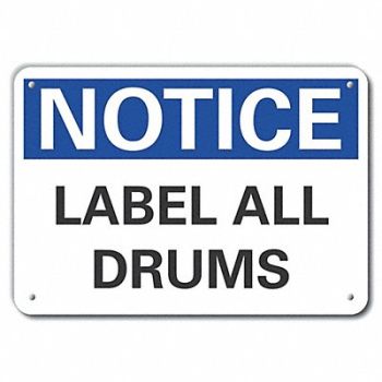 LYLE Rflct Drums Notice Sign 10x14in Alum, 64MV45