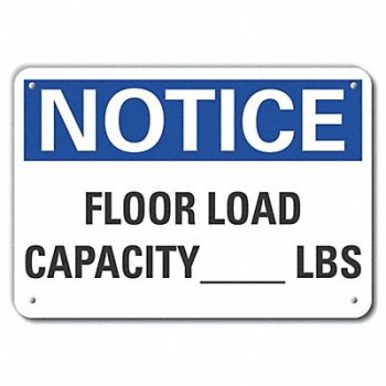 LYLE Alum Floor Load Notice Sign 10x14in Alum, 64MY06