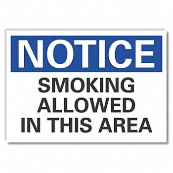 LYLE Smoking Area Notice Lbl 5x7in Polyester, 64MY34