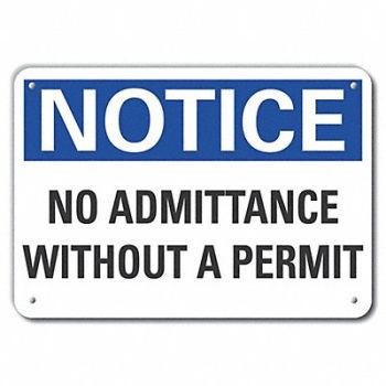 LYLE Plstic No Admittance Notice Sign 10x14in, 64NN17