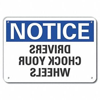 LYLE Chock Wheel Notice Sign 10x14in Plastic, 64NN47
