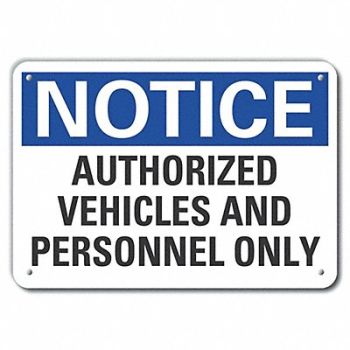 LYLE Rflctv Auth Use Notice Sign 10x14in Alum, 64NC51