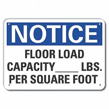 LYLE Alum Floor Load Notice Sign 10x14in Alum, 64NE39