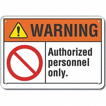 LYLE Auth Person Warning Sign 10x14in Plastic, 64RV46