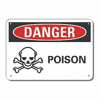 LYLE Rflct Poison Danger Sign 10x14in Alum, 62UC61