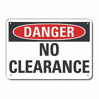 LYLE Rflct No Clearance Danger Sign 10x14in, 63JV93