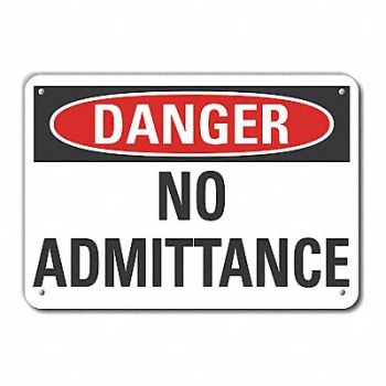 LYLE Rflct No Admittance Danger Sign 10x14in, 63JX27