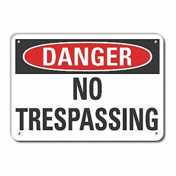 LYLE No Trespassing Danger Sign 10x14in Alum, 63JY30