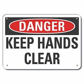 LYLE Rflctv Keep Hand Clr Danger Sign 10x14in, 63JZ81