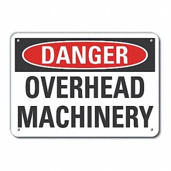 LYLE Rflct Overhead Hzrd Danger Sign 7x10in, 63KD83