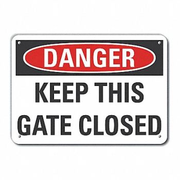 LYLE Gate Operation Danger Sign 10x14in Alum, 63KJ45