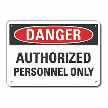 LYLE Auth Person Danger Sign 7inx10in Plastic, 64RN82