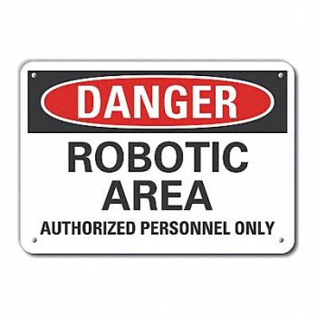 LYLE Rflct Robot Area Danger Sign 7x10in Alum, 63KZ53