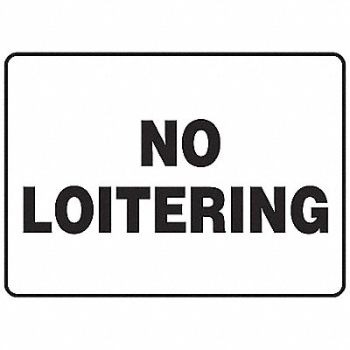 ACCUFORM No Loitering Sign 7 X10 Plastic, 772R66